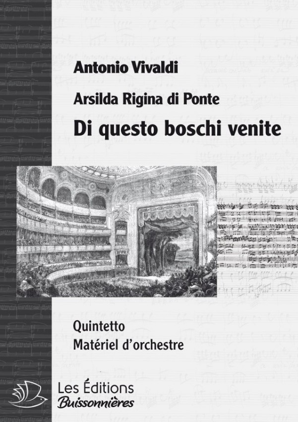 Vivaldi : Di questo boschi venite (quintetto), chant et orchestre