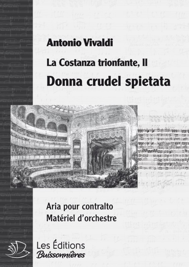 Vivaldi : Donna crudele spietata (La Costanza trionfante), chant et orchestre Vivaldi : Donna crudele spietata (La Costanza trionfante), chant et orchestre
