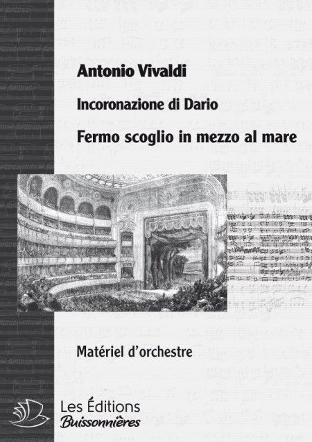 Vivaldi : Fermo scoglio in mezzo al mare (Incoronazione di Dario), chant et orchestre