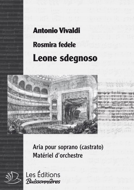 Vivaldi : Leone sdegnoso  (Rosmira fedele), chant et orchestre