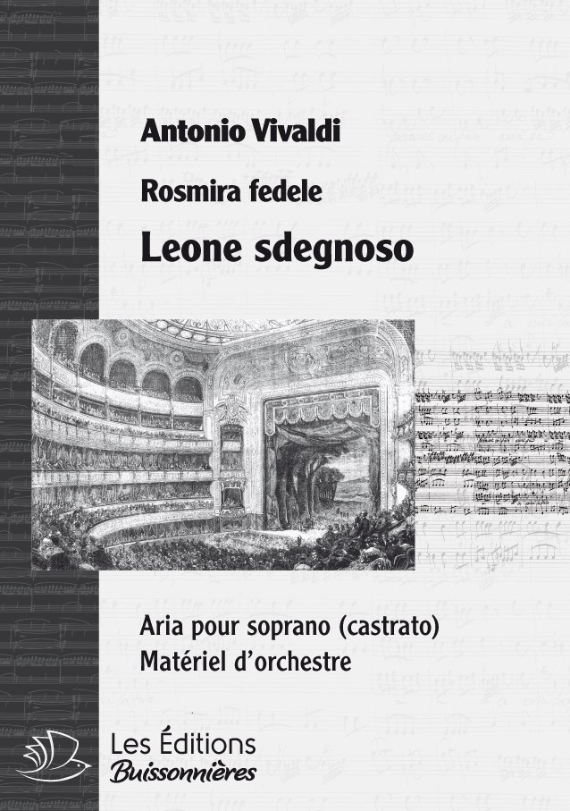Vivaldi : Leone sdegnoso (Rosmira fedele), chant et orchestre Vivaldi : Leone sdegnoso (Rosmira fedele), chant et orchestre