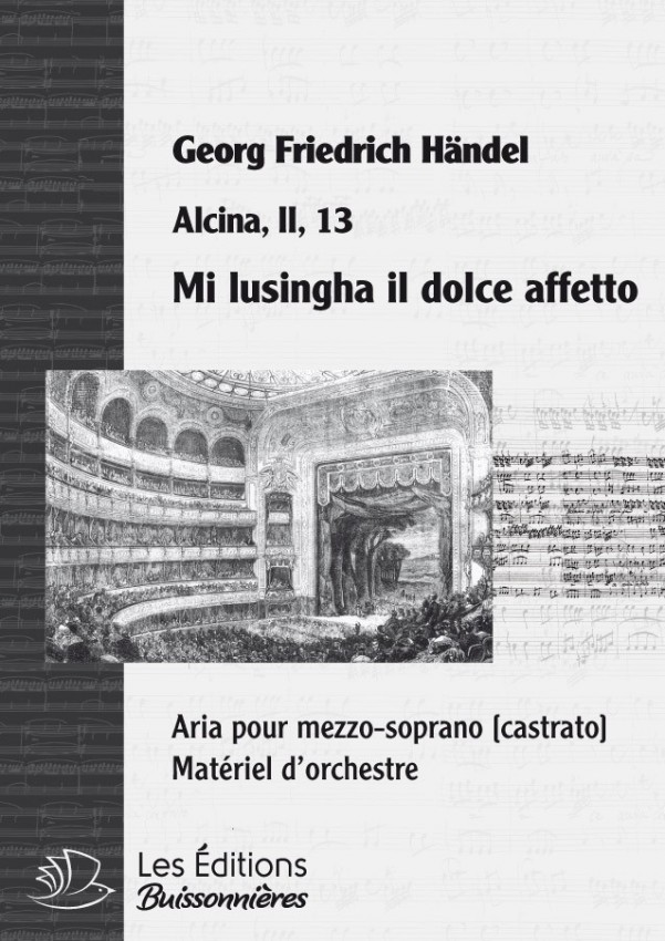 Handel : Mi lusingha il dolce affetto (Alcina), chant & orchestre Handel : Mi lusingha il dolce affetto (Alcina), chant & orchestre