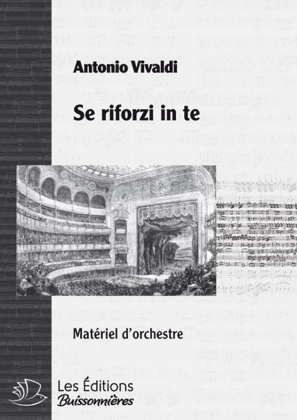 Vivaldi : Se rinforzi in te, chant et orchestre Vivaldi : Se rinforzi in te, chant et orchestre