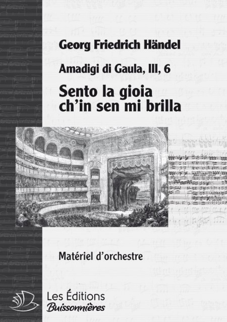 Händel : Sento la gioia ch'io sen mi brilla (Amadigi di Gaula), chant & orchestre