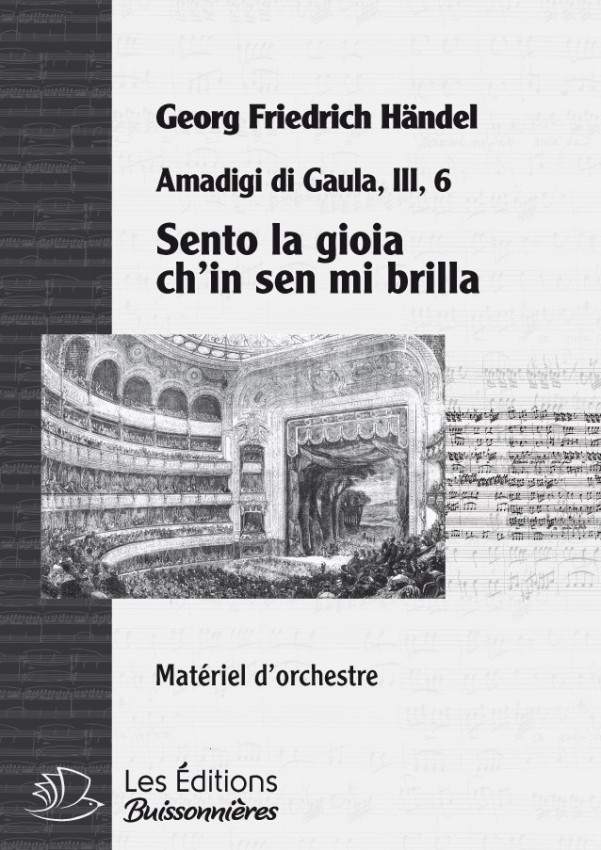 Händel : Sento la gioia ch'io sen mi brilla (Amadigi di Gaula), chant & orchestre Händel : Sento la gioia ch'io sen mi brilla (Amadigi di Gaula), chant & orchestre