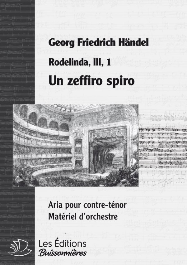 Händel : Un zeffiro spiro (Rodelinda), chant & orchestre Händel : Un zeffiro spiro (Rodelinda), chant & orchestre