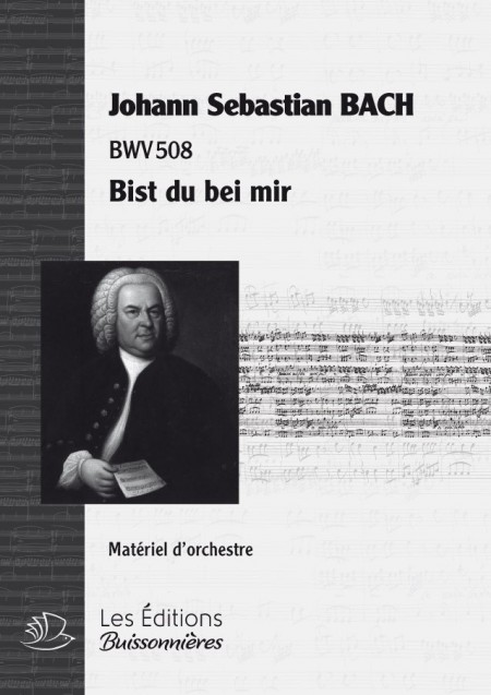 BACH : Bist du bei mir, chant & orchestre