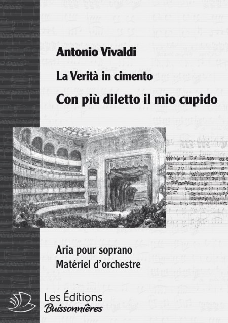 Vivaldi : Con più diletto il mio cupido (La Verità in cimento) chant & orchestre