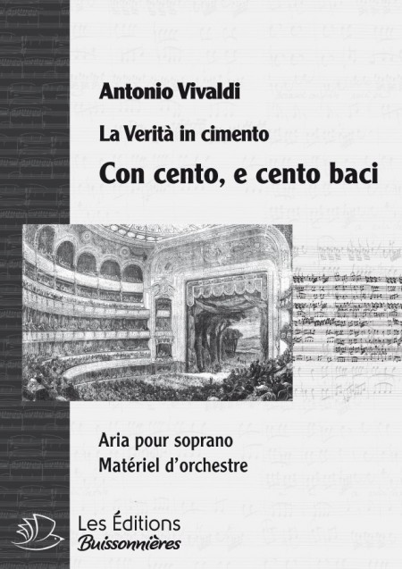 Vivaldi : Con cento e cento bacci (La Verità in cimento) chant & orchestre
