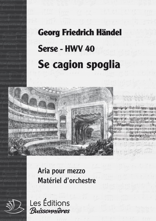 Handel : Se caggion spoglia (Serse), chant et orchestre