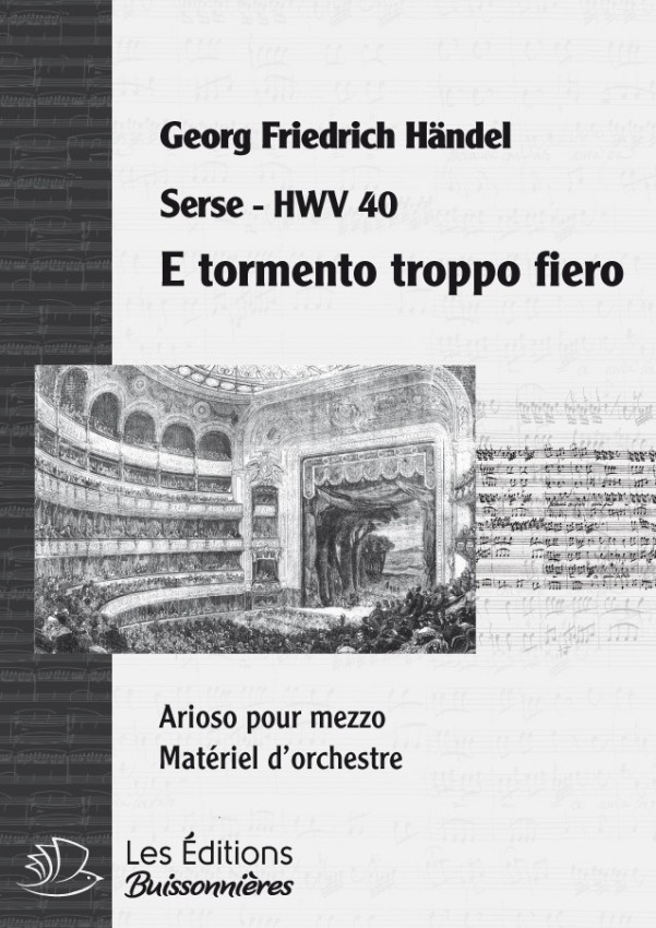 Handel : E tormento troppo fiero (Serse), chant et orchestre