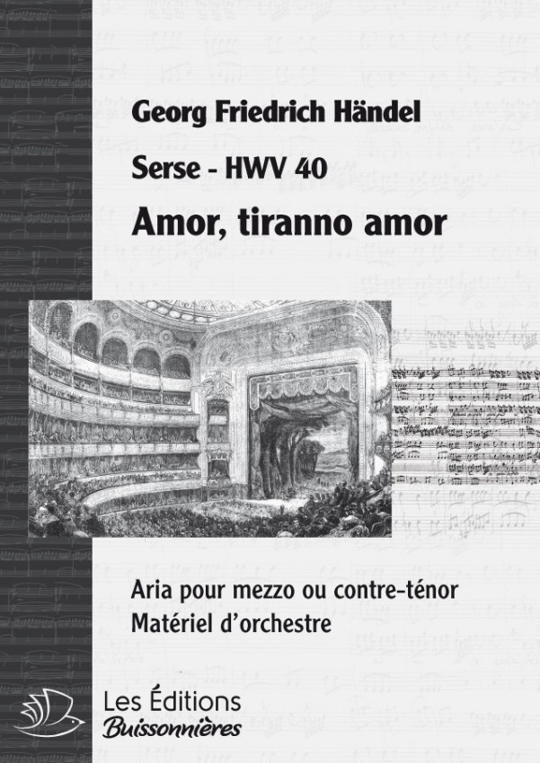 Handel : Amor, tiranno Amor  (Serse), chant et orchestre
