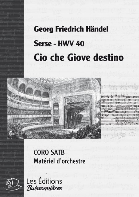 Handel : Ciò che Giove destinò  - CORO (Serse), chant et orchestre