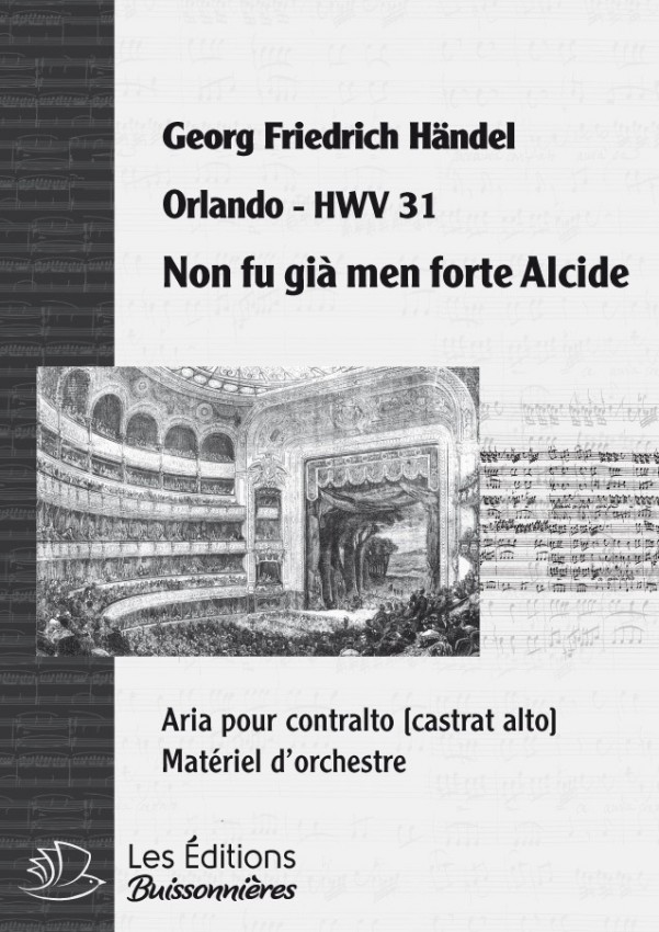 Handel : Non fu già men forte Alcide  (Orlando), chant et orchestre