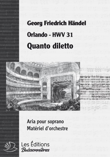 Handel : Quanto diletto avea tra questi boschi  (Orlando), chant et orchestre