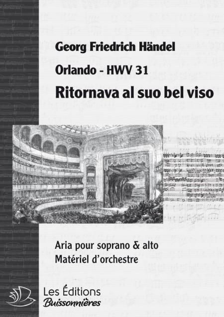 Handel : Ritornava al suo bel viso  (Orlando), chant et orchestre