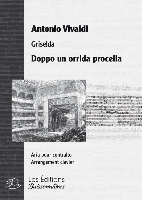 Vivaldi, Dopo un orrida procella (GRISELDA, III, 6), chant & clavier Vivaldi, Dopo un orrida procella (GRISELDA, III, 6), chant & clavier