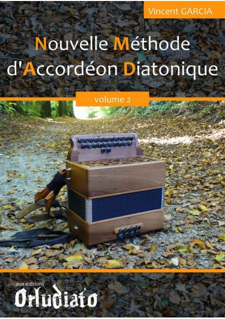 Nouvelle méthode d'accordéon Diatonique - vol.2 - ORLUDIATO