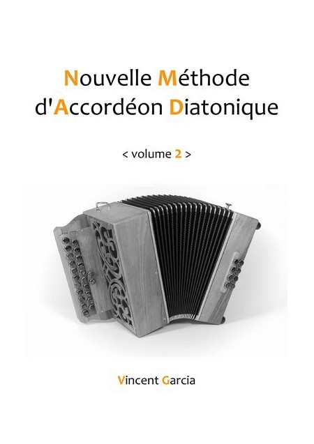 Nouvelle méthode d'accordéon Diatonique - vol.2 - ORLUDIATO