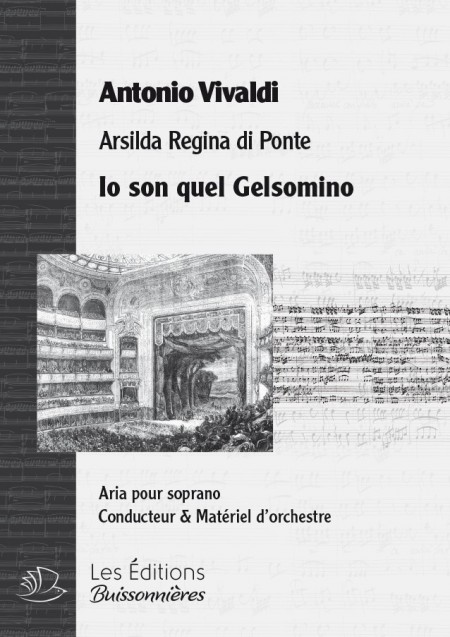 Vivaldi : Io son quel Gelsomino (Arsilda regina di Ponte), chant et orchestre