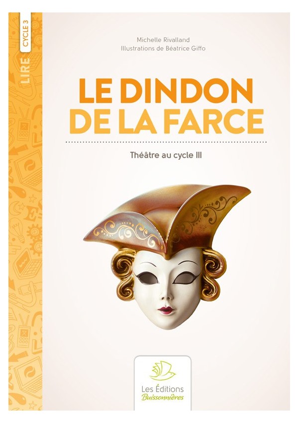 Le Dindon de la farce Le Dindon de la farce