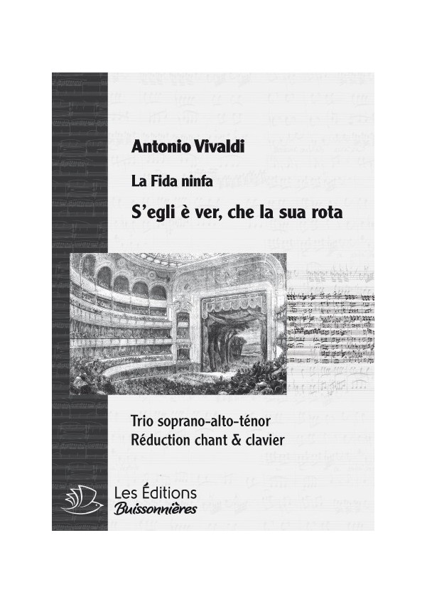 Vivaldi : TRIO - S'egli e ver, che la sua rota  (La fida ninfa), chant & clavier