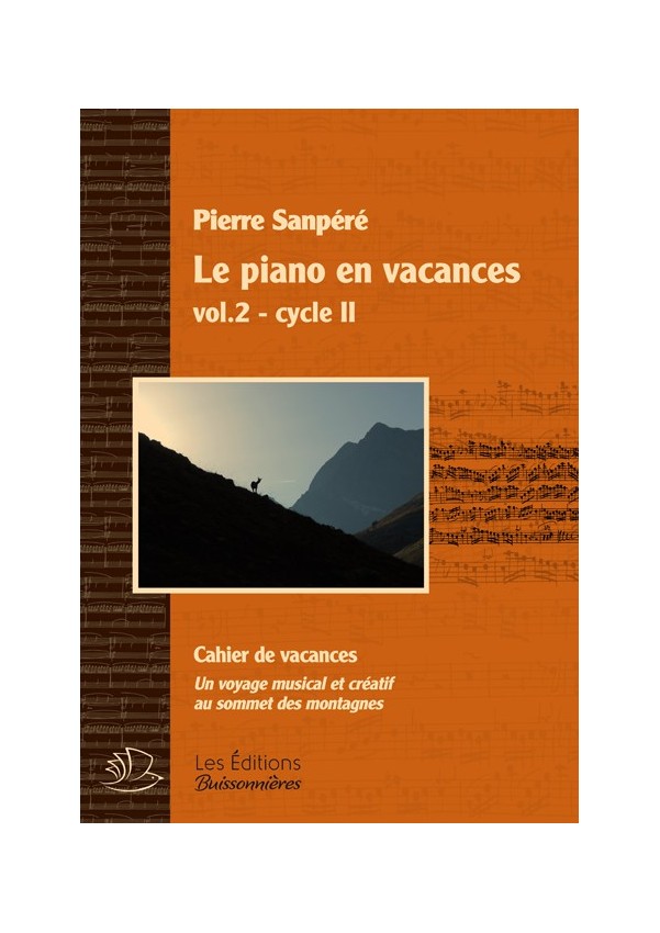 Le piano en vacances, Vol.2 Le piano en vacances, Vol.2