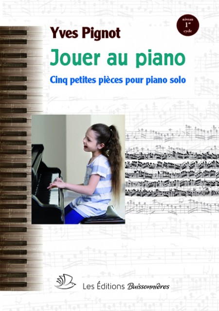 Jouer au piano : cinq...