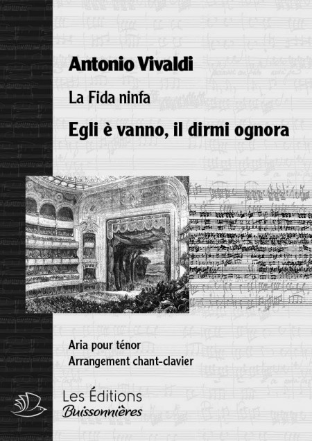 Vivaldi : Egli è vanno, il...