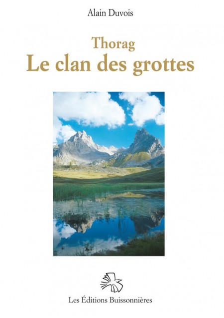 Thorag, le clan des grottes - Tome 2