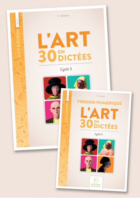 L'Art en 30 dictées +...