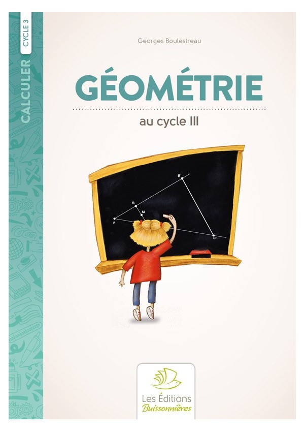 Géométrie au cycle 3 Géométrie au cycle 3