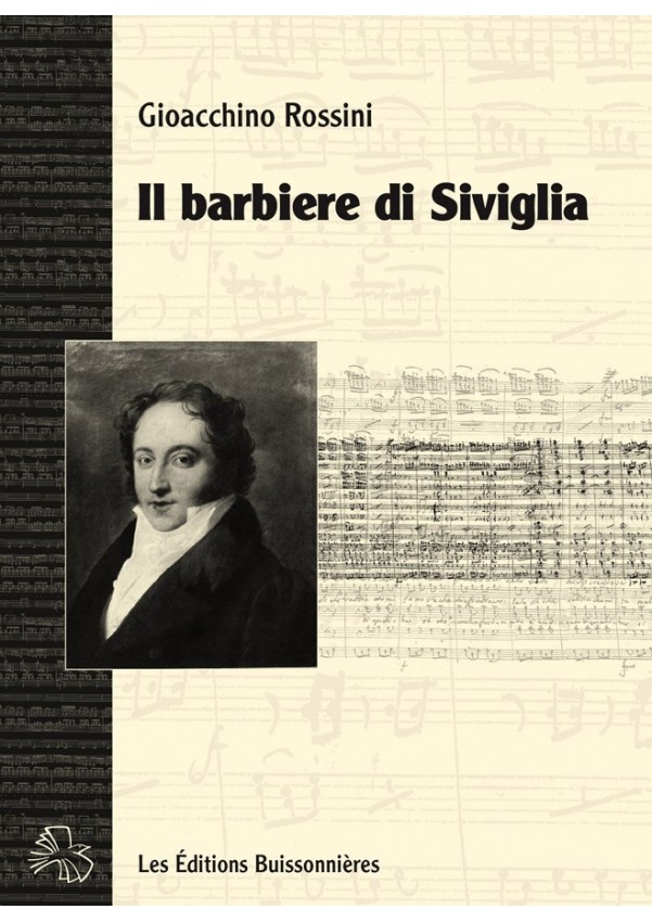 Le Barbier de Séville (G. Rossini) : matériel d'orchestre Le Barbier de Séville (G. Rossini) : matériel d'orchestre
